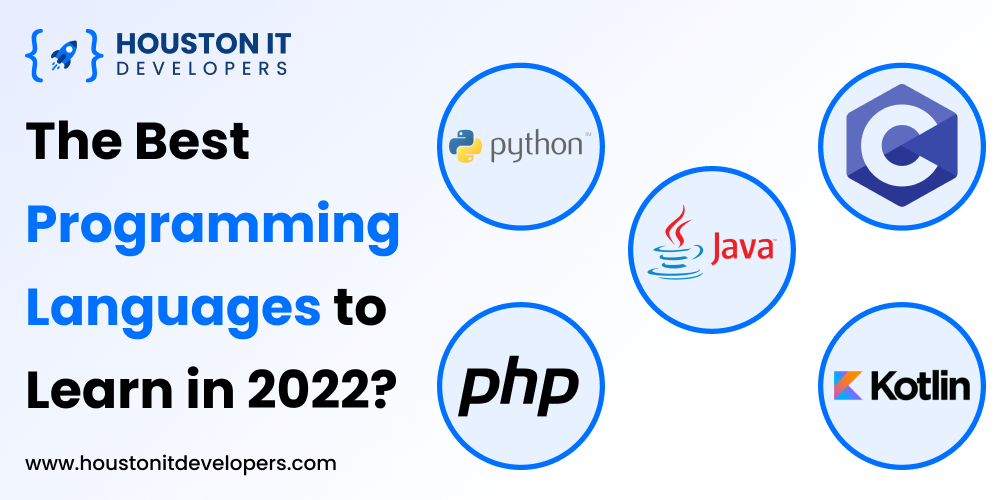 The Best Programming Languages to Learn in 2022?