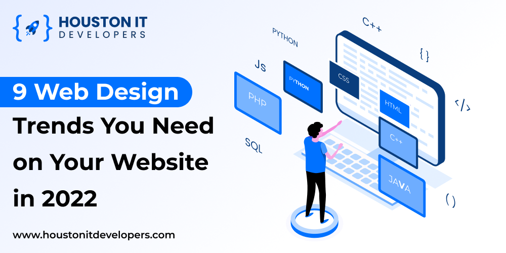 9 Web Design Trends You Need on Your Website in 2022