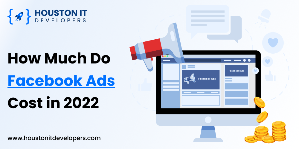 How Much Do Facebook Ads Cost in 2022