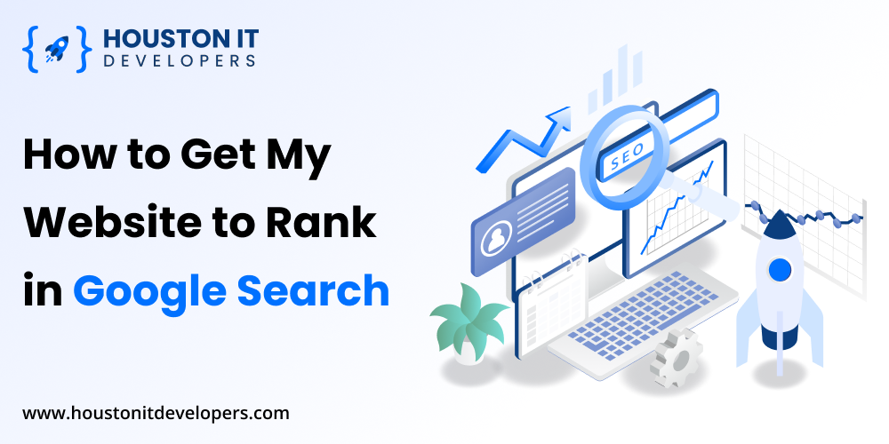 How to Get My Website to Rank in Google Search