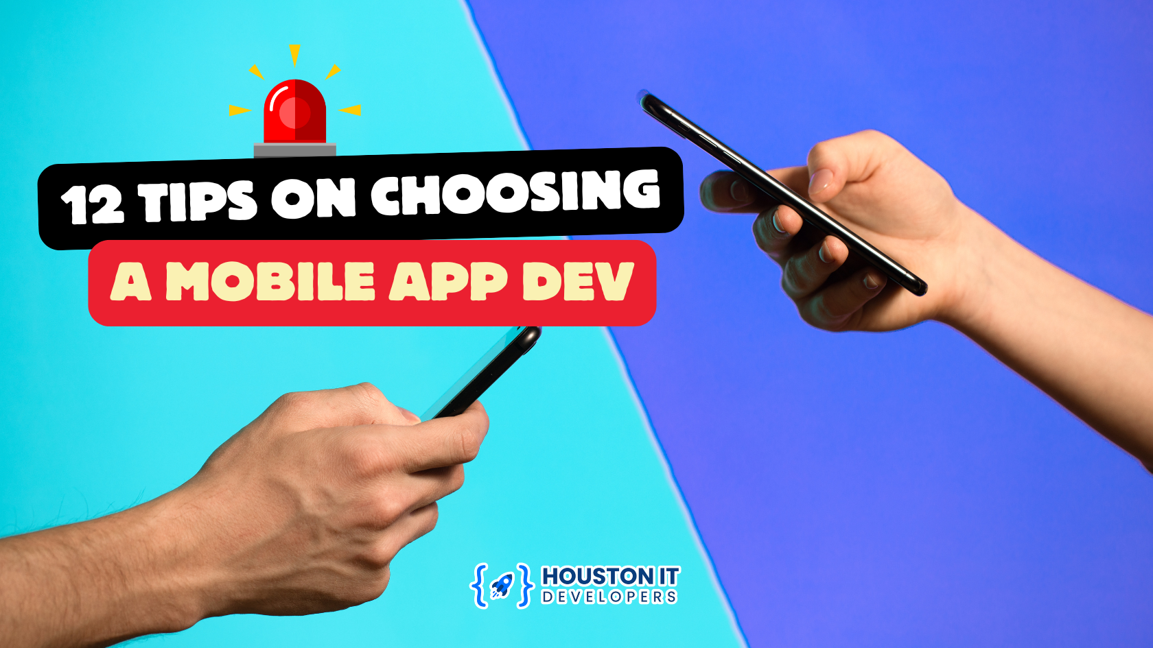 How to Choose a Mobile App Development Company 12 Tips GRAPHIC